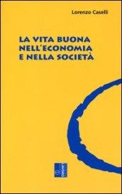 La vita buona nell'economia e nella società