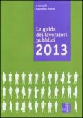 La guida dei lavoratori pubblici 2013