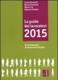 La guida dei lavoratori 2015