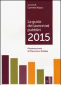 La guida dei lavoratori pubblici 2015