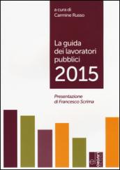La guida dei lavoratori pubblici 2015