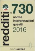 Redditi e 730. Norme interpretazioni quesiti 2016