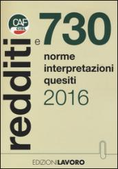 Redditi e 730. Norme interpretazioni quesiti 2016