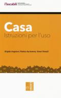 Casa. Istruzioni per l'uso. Con aggiornamento online