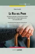 RSA nel PNRR. Un'assenza pesante o l'inizio di una riforma degli interventi in favore degli anziani non autosufficienti? (Le)
