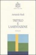 Trittico e lamentazione (1975-1985)