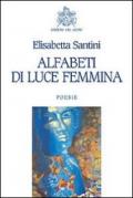 Alfabeti di luce femmina