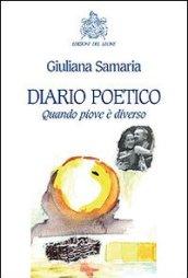 Diario poetico. Quando piove è diverso