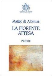 La fiorente attesa