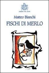 Fischi di merlo