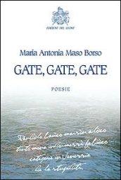 Gate, gate, gate