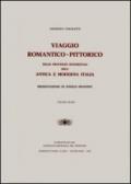 Viaggio romantico pittorico delle provincie occidentali dell'antica e moderna Italia