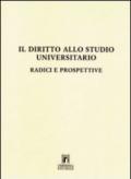 Il diritto allo studio universitario: radici e prospettive