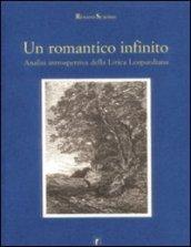 Un romantico infinito. Analisi introspettiva della lirica leopardiana