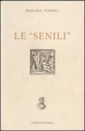 Le «senili»