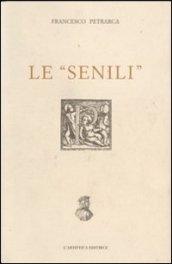 Le «senili»