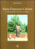 Santa Francesca Cabrini e l'emigrazione italiana in America