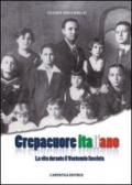 Crepacuore italiano. La vita durante il ventennio fascista