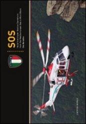 SOS - Italian Helicopter Rescue Operations from the Mediterranean Sea to Mont Blanc