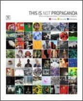 This is not propaganda. Arte contemporanea italiana collezione Antonio Stellatelli