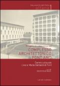 Progetto di conoscenza sul complesso architettonico pontiano. Centro culturale Livio e Maria Garzanti di Forlì