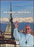 Piemonte-Argentina andata e ritorno. Con DVD