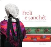 Froli e Sanchet. Le costume féminin en haute Vallée Varaita