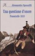 Una questione d'onore. Fenestrelle 1810