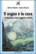 Il sogno e la cura. L'istituzione come soggetto vivente