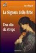 La Signora delle Erbe. Una vita da strega