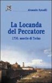 La locanda del peccatore. 1706, assedio di Torino