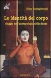 Le identità del corpo. Viaggio nell'antropologia della danza