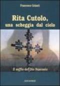 Rita Cutolo, una scheggia dal cielo. Il soffio del Dio nascosto