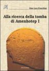 Alla ricerca della tomba di Amenhotep I