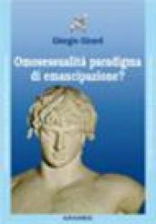 Omosessualità paradigma di emancipazione? Psicologia debole e psicoterapia