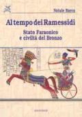 Al tempo dei Ramessidi. Stato faraonico e civiltà del bronzo