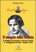 Il vampiro della Padania. Le indagini e il processo a Vincenzo Verzeni, lo «strangolatore di donne», Bergamo 1870