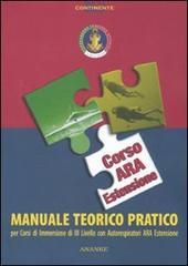 Manuale teorico pratico corso Ara estensione. Per corsi di immersione . Livello III con autorespiratori Ara