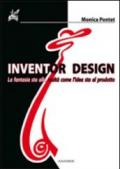 Inventor design