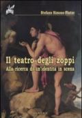 Il teatro degli zoppi. Alla ricerca di un'identità in scena