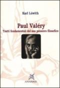 Paul Valéry. Tratti fondamentali del suo pensiero filosofico