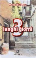 3 lunghi giorni