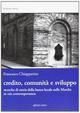 Credito, comunità e sviluppo. Ricerche di storia della banca locale nelle Marche in età contemopranea