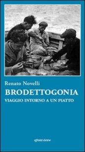 Brodettogonia. Viaggio intorno a un piatto