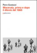 Macerata, prima e dopo il diluvio del 1860