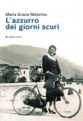 L' azzurro dei giorni scuri