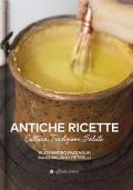 Antiche ricette. Cultura, tradizione, salute dal territorio marchigiano