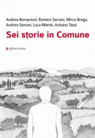 Sei storie in Comune