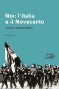 Noi: l'Italia e il Novecento