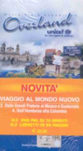 Viaggio al mondo nuovo: Dalle grandi praterie al Mexico e Guatemala-Dall'Honduras alla Colombia (2 vol.)